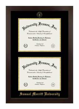 Samuel Merritt University Double Degree (Stacked) Frame in Manhattan Espresso with Black & Gold Mats for DOCUMENT: 8 1/2"H X 11"W  , DOCUMENT: 8 1/2"H X 11"W  