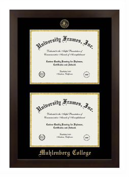Muhlenberg College Double Degree (Stacked) Frame in Manhattan Espresso with Black & Gold Mats for document: 8 1/2"h x 11"w  , document: 8 1/2"h x 11"w  