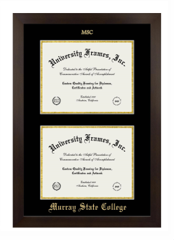 Murray State College Double Degree (Stacked) Frame in Manhattan Espresso with Black & Gold Mats for document: 8 1/2"h x 11"w  , document: 8 1/2"h x 11"w  
