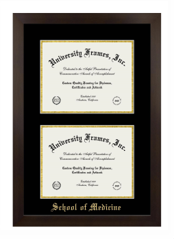 School of Medicine Double Degree (Stacked) Frame in Manhattan Espresso with Black & Gold Mats for document: 8 1/2"h x 11"w  , document: 8 1/2"h x 11"w  