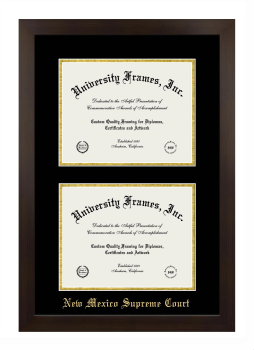 New Mexico Supreme Court Double Degree (Stacked) Frame in Manhattan Espresso with Black & Gold Mats for document: 8 1/2"h x 11"w  , document: 8 1/2"h x 11"w  