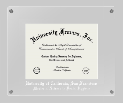 University of California, San Francisco Master of Science in Dental Hygiene Lucent Clear-over-Clear Frame in Lucent Clear Moulding with Lucent Clear Mat for document: 8 1/2"h x 11"w  