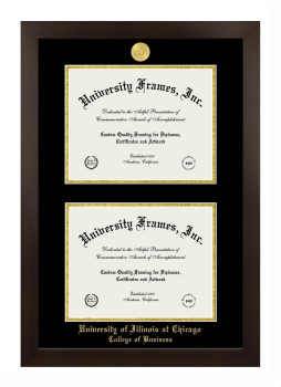 University of Illinois at Chicago College of Business Double Degree (Stacked) Frame in Manhattan Espresso with Black & Gold Mats for document: 8 1/2"h x 11"w  , document: 8 1/2"h x 11"w  