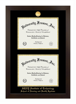 State University of New York Institute of Technology School of Nursing and Health Systems Double Degree (Stacked) Frame in Manhattan Espresso with Black & Gold Mats for document: 8 1/2"h x 11"w  , document: 8 1/2"h x 11"w  