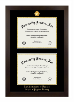 University of Kansas School of Physical Therapy Double Degree (Stacked) Frame in Manhattan Espresso with Black & Gold Mats for document: 8 1/2"h x 11"w  , document: 8 1/2"h x 11"w  