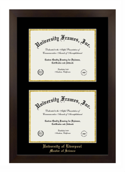 University of Liverpool Master of Science Double Degree (Stacked) Frame in Manhattan Espresso with Black & Gold Mats for document: 8 1/2"h x 11"w  , document: 8 1/2"h x 11"w  