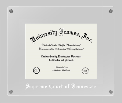 Supreme Court of Tennessee Lucent Clear-over-Clear Frame in Lucent Clear Moulding with Lucent Clear Mat for document: 8 1/2"h x 11"w  
