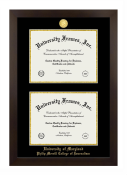 University of Maryland Philip Merrill College of Journalism Double Degree (Stacked) Frame in Manhattan Espresso with Black & Gold Mats for document: 8 1/2"h x 11"w  , document: 8 1/2"h x 11"w  