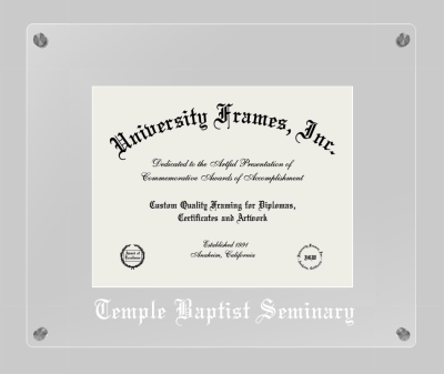 Temple Baptist Seminary Lucent Clear-over-Clear Frame in Lucent Clear Moulding with Lucent Clear Mat for document: 8 1/2"h x 11"w  