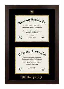 Phi Kappa Phi Double Degree (Stacked) Frame in Manhattan Espresso with Black & Gold Mats for DOCUMENT: 8 1/2"H X 11"W  , DOCUMENT: 8 1/2"H X 11"W  