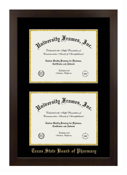 Texas State Board of Pharmacy Double Degree (Stacked) Frame in Manhattan Espresso with Black & Gold Mats for document: 8 1/2"h x 11"w  , document: 8 1/2"h x 11"w  