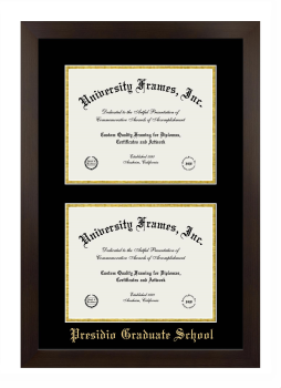 Presidio Graduate School Double Degree (Stacked) Frame in Manhattan Espresso with Black & Gold Mats for document: 8 1/2"h x 11"w  , document: 8 1/2"h x 11"w  