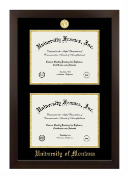 University of Montana (Missoula) Double Degree (Stacked) Frame in Manhattan Espresso with Black & Gold Mats for DOCUMENT: 8 1/2"H X 11"W  , DOCUMENT: 8 1/2"H X 11"W  