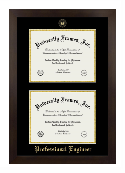Professional Engineer  (Louisiana) Double Degree (Stacked) Frame in Manhattan Espresso with Black & Gold Mats for document: 8 1/2"h x 11"w  , document: 8 1/2"h x 11"w  