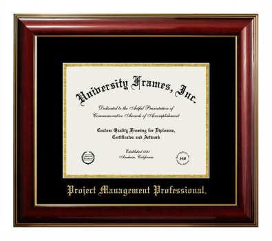 Project Management Professional Diploma Frame in Classic Mahogany with Gold Trim with Black & Gold Mats for DOCUMENT: 8 1/2"H X 11"W  