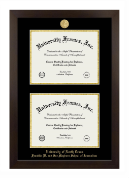 University of North Texas Franklin W. and Sue Mayborn School of Journalism Double Degree (Stacked) Frame in Manhattan Espresso with Black & Gold Mats for document: 8 1/2"h x 11"w  , document: 8 1/2"h x 11"w  