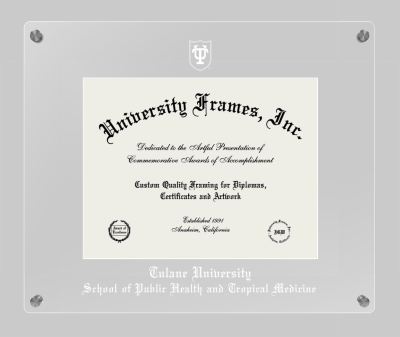 Tulane University School of Public Health and Tropical Medicine Lucent Clear-over-Clear Frame in Lucent Clear Moulding with Lucent Clear Mat for document: 8 1/2"h x 11"w  