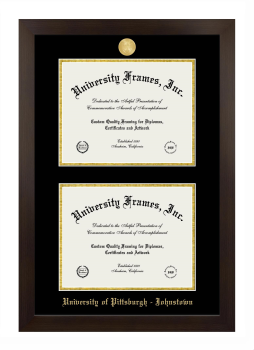 University of Pittsburgh - Johnstown Double Degree (Stacked) Frame in Manhattan Espresso with Black & Gold Mats for document: 8 1/2"h x 11"w  , document: 8 1/2"h x 11"w  