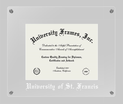 University of St. Francis (Joliet) Lucent Clear-over-Clear Frame in Lucent Clear Moulding with Lucent Clear Mat for document: 8 1/2"h x 11"w  