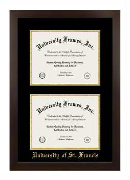 University of St. Francis (Joliet) Double Degree (Stacked) Frame in Manhattan Espresso with Black & Gold Mats for document: 8 1/2"h x 11"w  , document: 8 1/2"h x 11"w  