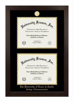 University of Texas at Austin College of Communication Double Degree (Stacked) Frame in Manhattan Espresso with Black & Gold Mats for document: 8 1/2"h x 11"w  , document: 8 1/2"h x 11"w  
