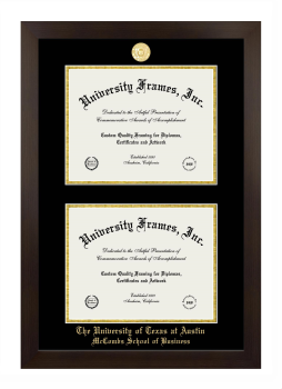University of Texas at Austin McCombs School of Business Double Degree (Stacked) Frame in Manhattan Espresso with Black & Gold Mats for document: 8 1/2"h x 11"w  , document: 8 1/2"h x 11"w  