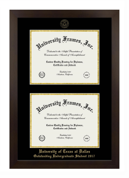 University of Texas at Dallas Outstanding Undergraduate Student 2017 Double Degree (Stacked) Frame in Manhattan Espresso with Black & Gold Mats for DOCUMENT: 8 1/2"H X 11"W  , DOCUMENT: 8 1/2"H X 11"W  