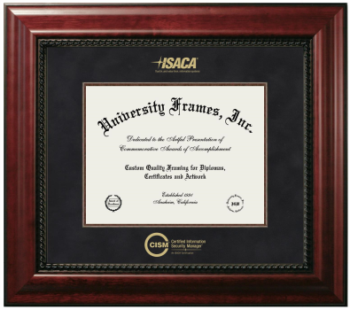 Certified Information Security Manager (ISACA) Diploma Frame in Executive with Mahogany Fillet with Black Suede Mat for DOCUMENT: 8 1/2"H X 11"W  