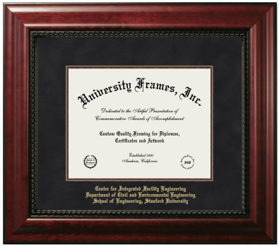 Center for Integrated Facility Engineering Department of Civil and Environmental Engineering School of Engineering, Stanford University Diploma Frame in Executive with Mahogany Fillet with Black Suede Mat for DOCUMENT: 8 1/2"H X 11"W  