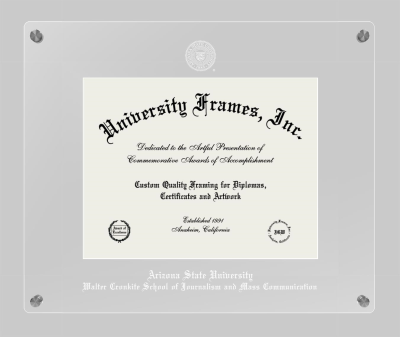 Arizona State University Walter Cronkite School of Journalism and Mass Communication Lucent Clear-over-Clear Frame in Lucent Clear Moulding with Lucent Clear Mat for document: 8 1/2"h x 11"w  
