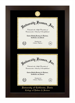 University of California Davis College of Letters & Science Double Degree (Stacked) Frame in Manhattan Espresso with Black & Gold Mats for document: 8 1/2"h x 11"w  , document: 8 1/2"h x 11"w  