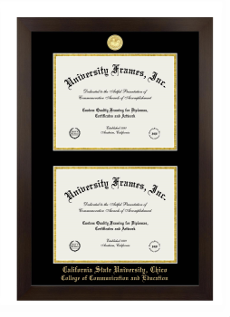 California State University, Chico College of Communication and Education Double Degree (Stacked) Frame in Manhattan Espresso with Black & Gold Mats for document: 8 1/2"h x 11"w  , document: 8 1/2"h x 11"w  