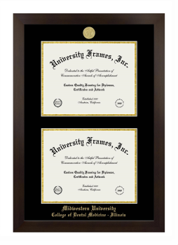 Midwestern University College of Dental Medicine - Illinois Double Degree (Stacked) Frame in Manhattan Espresso with Black & Gold Mats for document: 8 1/2"h x 11"w  , document: 8 1/2"h x 11"w  