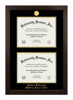 Indiana University McKinney School of Law Double Degree (Stacked) Frame in Manhattan Espresso with Black & Gold Mats for document: 8 1/2"h x 11"w  , document: 8 1/2"h x 11"w  