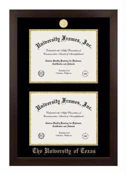 The University of Texas (Austin) Double Degree (Stacked) Frame in Manhattan Espresso with Black & Gold Mats for DOCUMENT: 8 1/2"H X 11"W  , DOCUMENT: 8 1/2"H X 11"W  