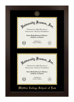 Whittier College School of Law Double Degree (Stacked) Frame in Manhattan Espresso with Black & Gold Mats for document: 8 1/2"h x 11"w  , document: 8 1/2"h x 11"w  