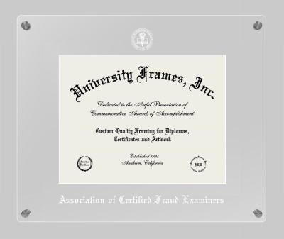 Association of Certified Fraud Examiners Lucent Clear-over-Clear Frame in Lucent Clear Moulding with Lucent Clear Mat for DOCUMENT: 8 1/2"H X 11"W  