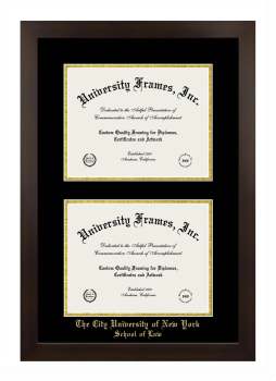 The City University of New York School of Law (CUNY) Double Degree (Stacked) Frame in Manhattan Espresso with Black & Gold Mats for document: 8 1/2"h x 11"w  , document: 8 1/2"h x 11"w  
