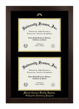 Mount Carmel Health System Orthopedic Residency Program Double Degree (Stacked) Frame in Manhattan Espresso with Black & Gold Mats for document: 8 1/2"h x 11"w  , document: 8 1/2"h x 11"w  