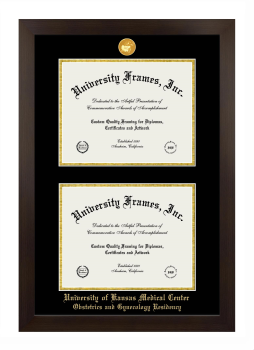 University of Kansas Medical Center Obstetrics and Gynecology Residency Double Degree (Stacked) Frame in Manhattan Espresso with Black & Gold Mats for document: 8 1/2"h x 11"w  , document: 8 1/2"h x 11"w  