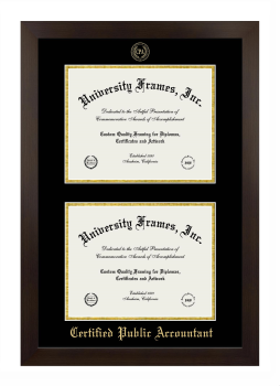 Certified Public Accountant Double Degree (Stacked) Frame in Manhattan Espresso with Black & Gold Mats for DOCUMENT: 8 1/2"H X 11"W  , DOCUMENT: 8 1/2"H X 11"W  