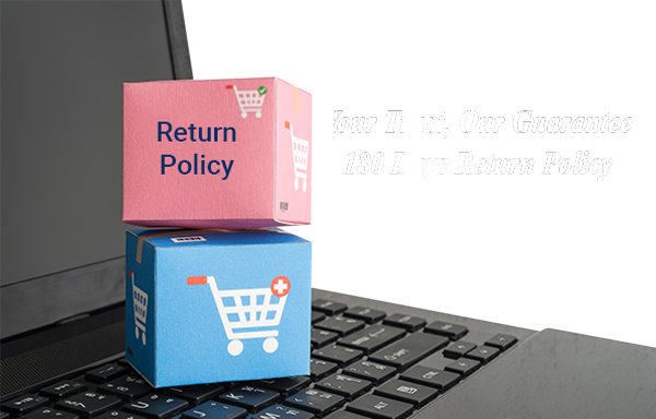 180 Days Return Policy
